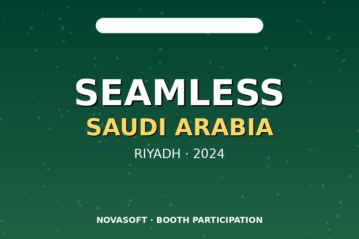 Novasoft booth at Seamless Saudi Arabia 2024, Riyadh